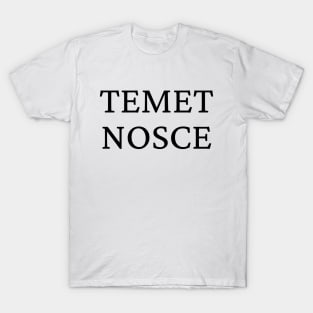 Temet nosce T-Shirt